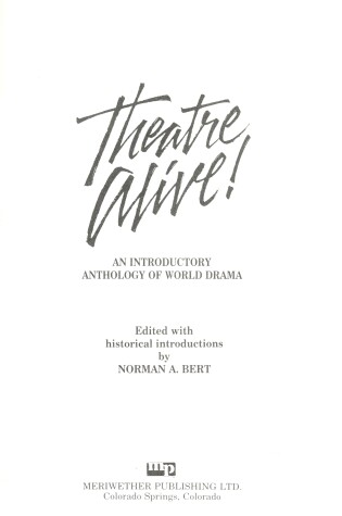 Cover of Theatre Alive! an Introductory Anthology of World Drama