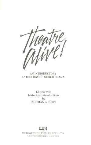 Book cover for Theatre Alive! an Introductory Anthology of World Drama