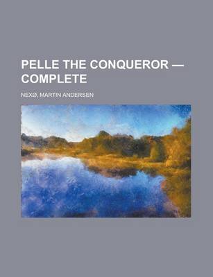 Book cover for Pelle the Conqueror - Complete