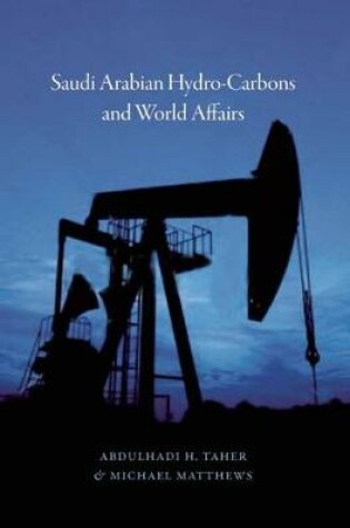 Cover of Saudi Arabian Hydrocarbons and World Affairs