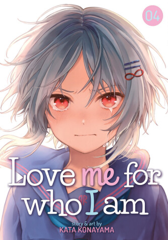 Book cover for Love Me For Who I Am Vol. 4