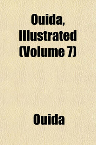 Cover of Ouida, Illustrated (Volume 7)