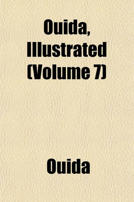 Book cover for Ouida, Illustrated (Volume 7)