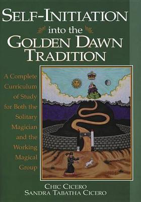 Book cover for Self-initiation into the Golden Dawn Tradition