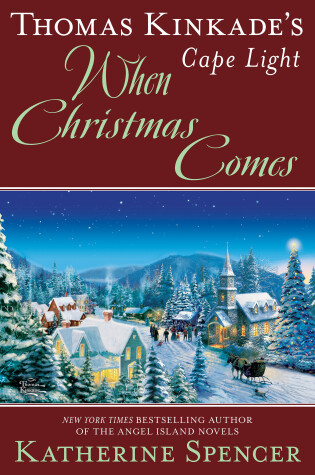 Cover of Thomas Kinkade's Cape Light: When Christmas Comes