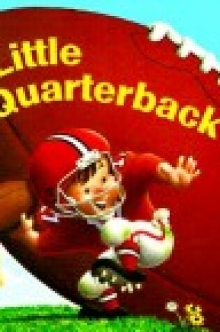 Cover of Little Quarterback