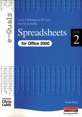 Cover of Spreadsheets Level 2 Diploma for IT Users for City and Guilds e-Quals Office 2000