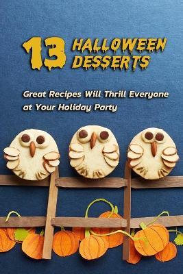 Book cover for 13 Halloween Desserts