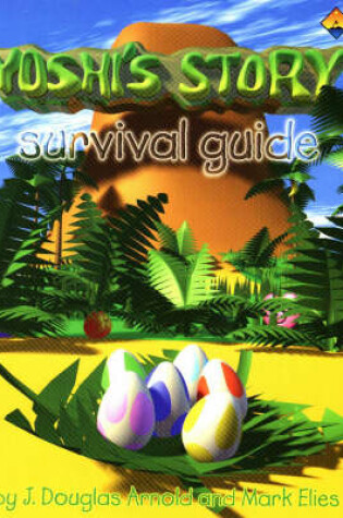 Cover of Yoshi's Story Survival Guide