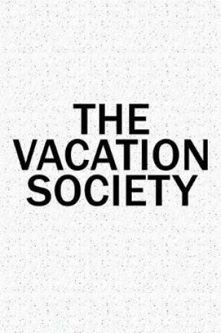 Cover of The Vacation Society