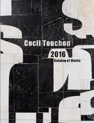 Book cover for Cecil Touchon - 2016 Catalog of Works