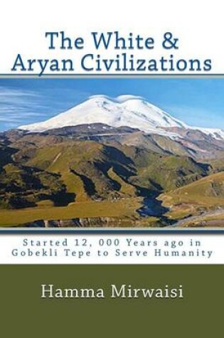 Cover of The White & Aryan Civilizations
