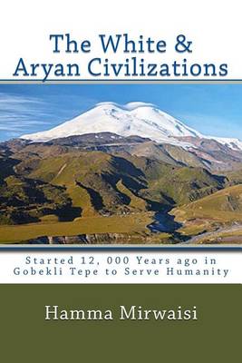 Book cover for The White & Aryan Civilizations