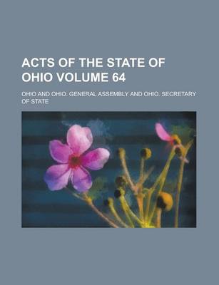Book cover for Acts of the State of Ohio Volume 64