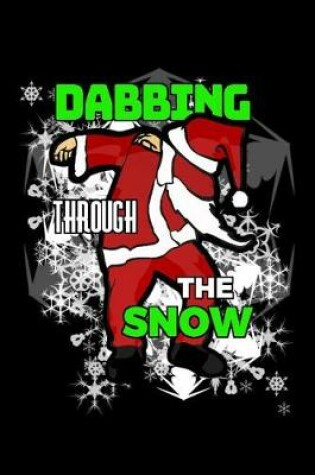 Cover of Dabbing Through The Snow