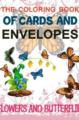 Cover of The Coloring Book Of Cards And Envelopes