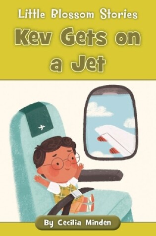 Cover of Kev Gets on a Jet