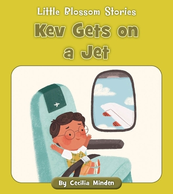 Book cover for Kev Gets on a Jet