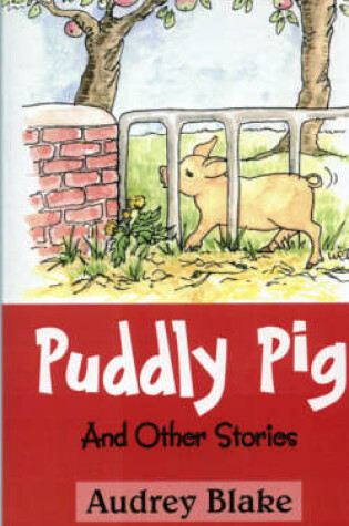 Cover of Puddly Pig and Other Stories