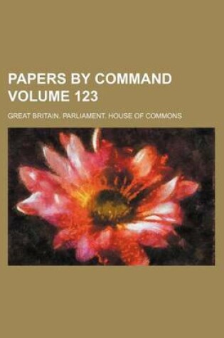 Cover of Papers by Command Volume 123