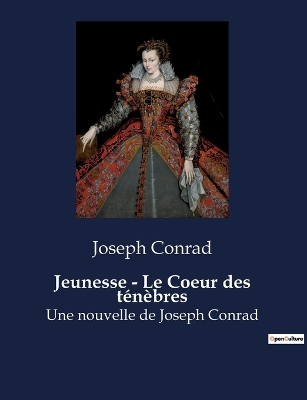 Book cover for Jeunesse - Le Coeur des ténèbres