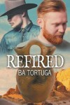 Book cover for Refired