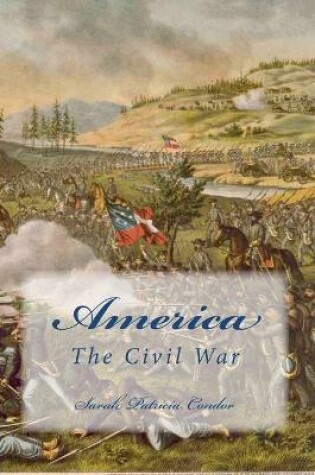 Cover of America - The Civil War