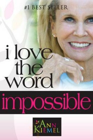 Cover of I Love the Word Impossible