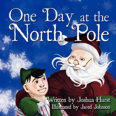 Book cover for One Day at the North Pole