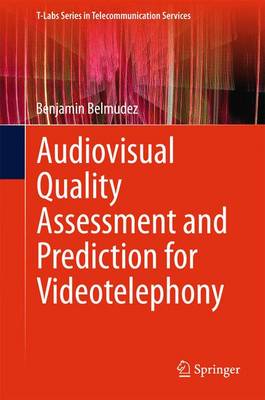 Book cover for Audiovisual Quality Assessment and Prediction for Videotelephony