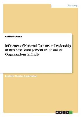 Book cover for Influence of National Culture on Leadership in Business Management in Business Organisations in India