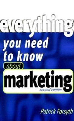 Book cover for Everything You Need to Know About Marketing