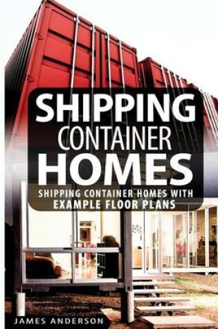 Cover of Shipping Container Homes