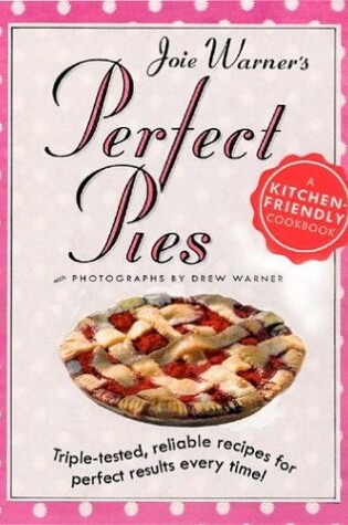 Cover of Joie Warner's Perfect Pies