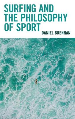 Cover of Surfing and the Philosophy of Sport