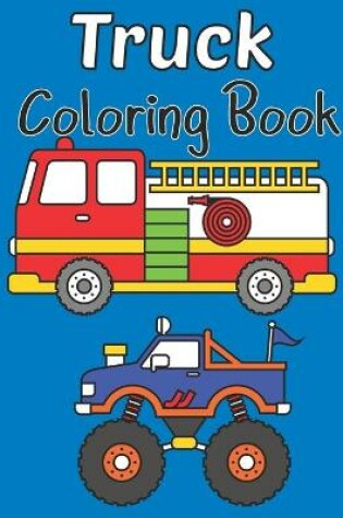 Cover of Truck Coloring Book