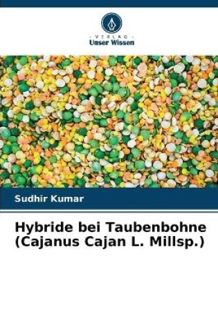 Cover of Hybride bei Taubenbohne (Cajanus Cajan L. Millsp.)