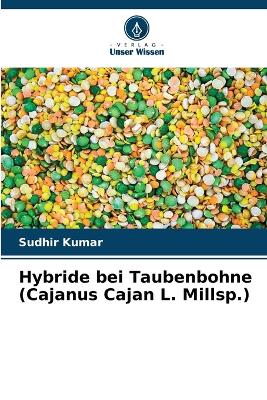 Book cover for Hybride bei Taubenbohne (Cajanus Cajan L. Millsp.)