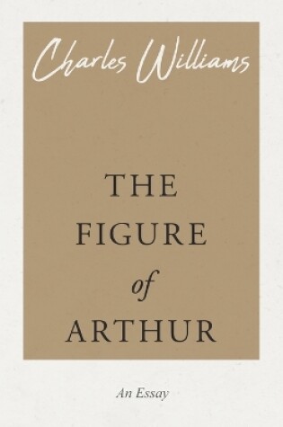 Cover of The Figure of Arthur
