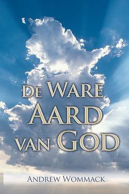 Book cover for De Ware Aard Van God