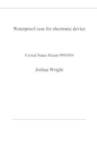 Cover of Waterproof case for electronic device