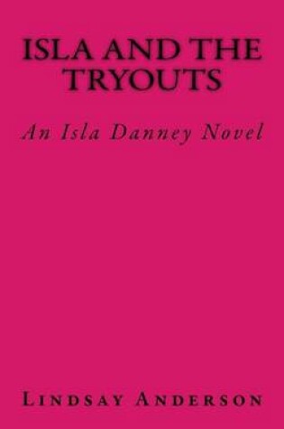 Cover of Isla and the Tryouts