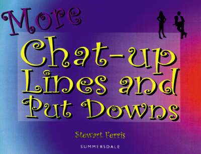Book cover for More Chat-up Lines and Put Downs