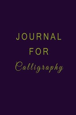 Book cover for Journal For Calligraphy