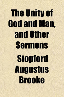 Book cover for The Unity of God and Man, and Other Sermons