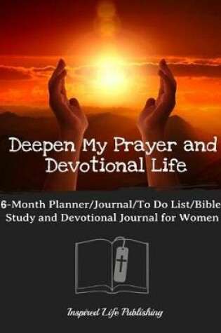 Cover of Deepen My Prayer and Devotional Life