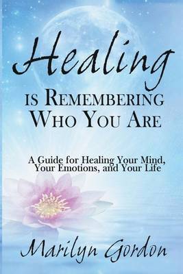 Book cover for Healing is Remembering Who You Are