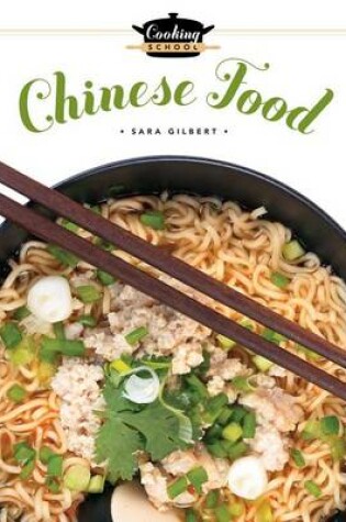 Cover of Cooking School Chinese Food