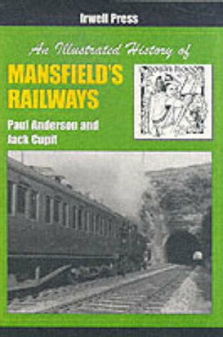 Cover of An Illustrated History of Mansfield's Railways