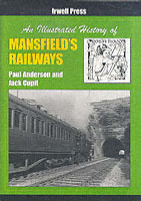 Book cover for An Illustrated History of Mansfield's Railways